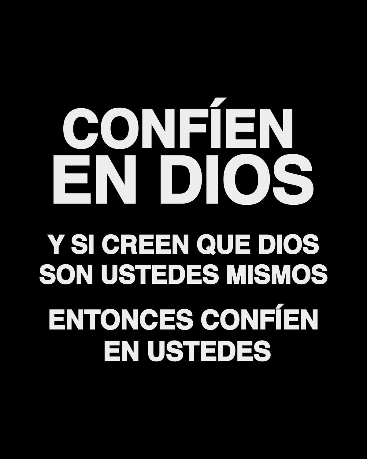 Confíen En Dios