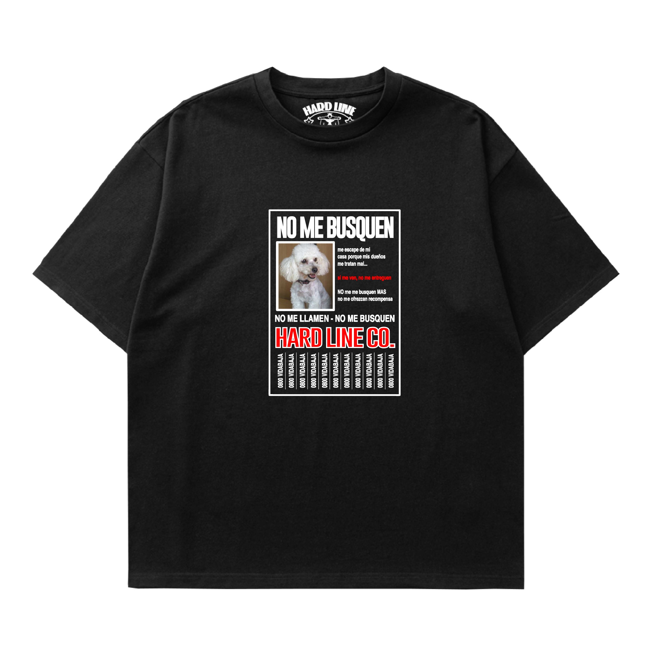 No me Busquen - Camiseta