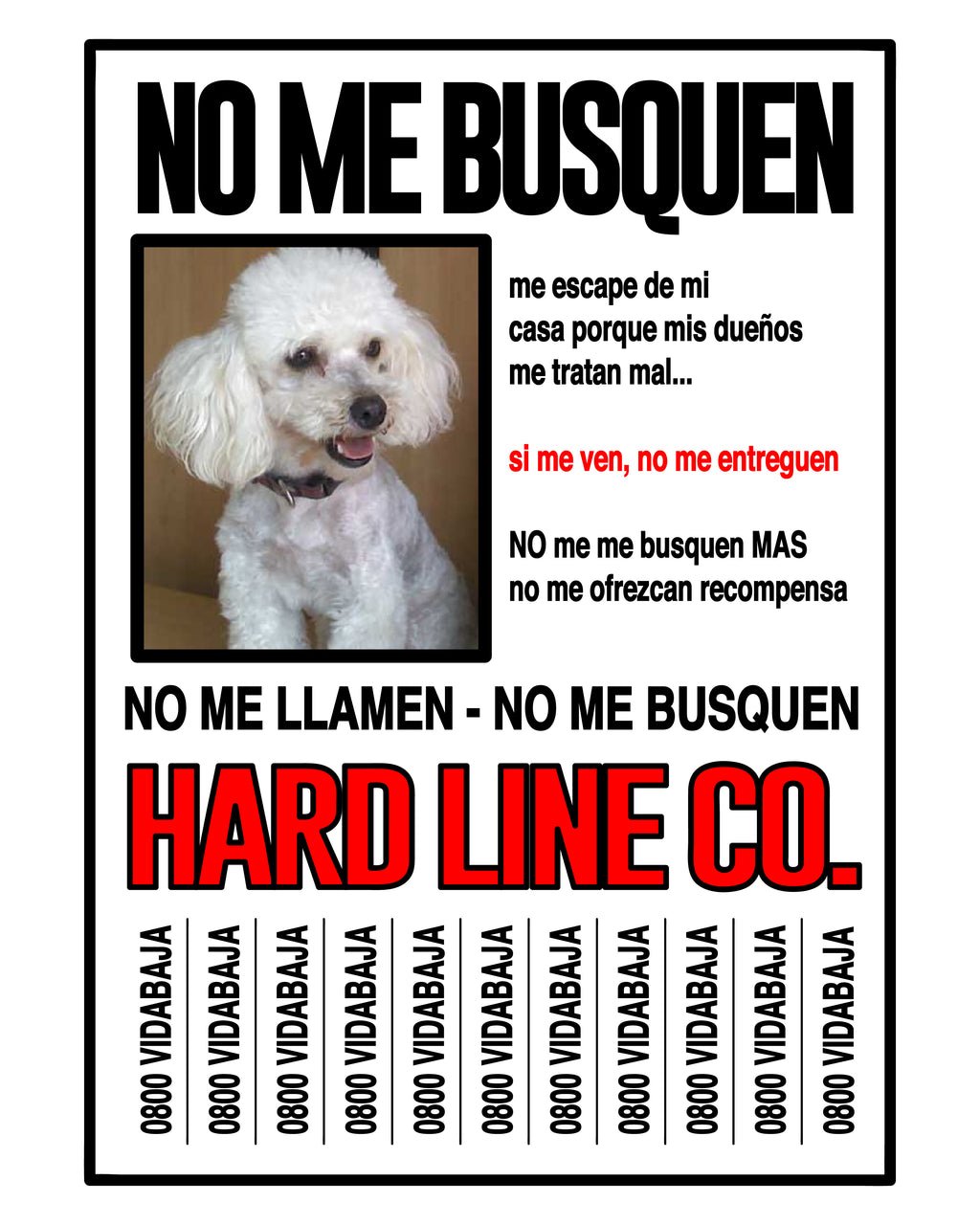 No me Busquen - Camiseta